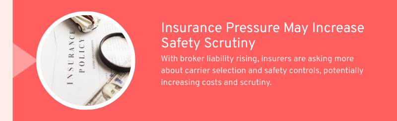 Trucking insurance pressure increasing as freight broker liability scrutiny raises carrier safety standards